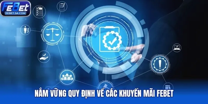 Nắm vững quy định về các khuyến mãi Febet