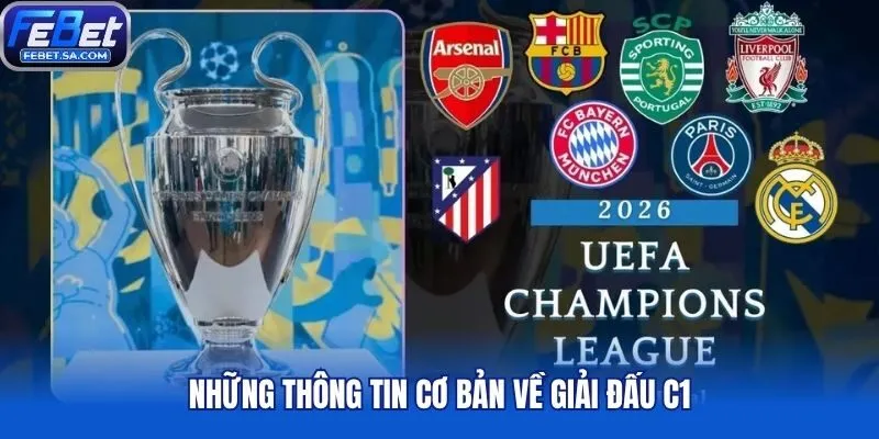 Những thông tin cơ bản về giải đấu C1