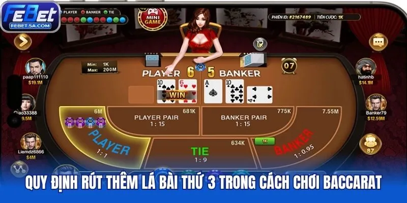 Quy định rút thêm lá bài thứ 3 trong cách chơi Baccarat